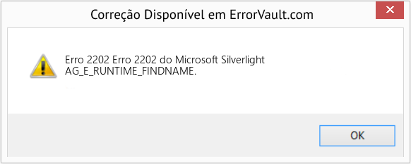 Fix Erro 2202 do Microsoft Silverlight (Error Erro 2202)