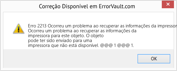 Fix Ocorreu um problema ao recuperar as informações da impressora para este objeto (Error Erro 2213)