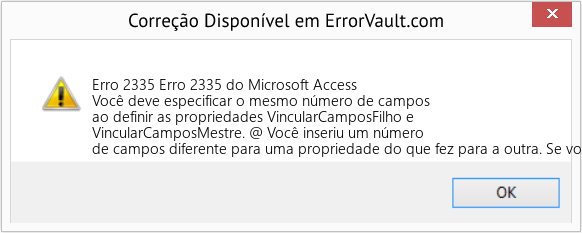 Fix Erro 2335 do Microsoft Access (Error Erro 2335)