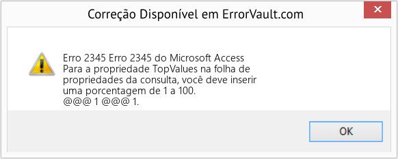 Fix Erro 2345 do Microsoft Access (Error Erro 2345)
