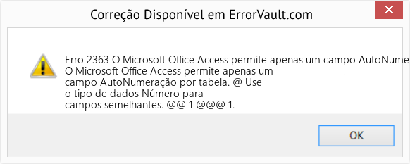 Fix O Microsoft Office Access permite apenas um campo AutoNumeração por tabela (Error Erro 2363)