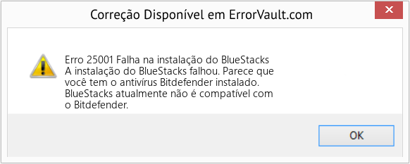 Fix Falha na instalação do BlueStacks (Error Erro 25001)