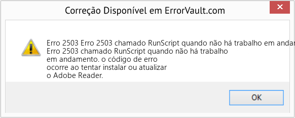 Fix Erro 2503 chamado RunScript quando não há trabalho em andamento (Error Erro 2503)