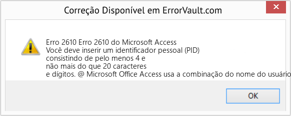 Fix Erro 2610 do Microsoft Access (Error Erro 2610)