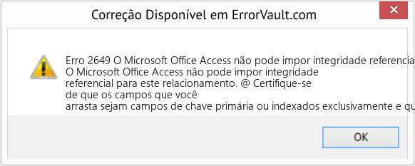 Fix O Microsoft Office Access não pode impor integridade referencial para este relacionamento (Error Erro 2649)