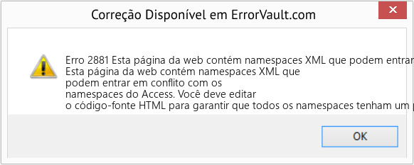 Fix Esta página da web contém namespaces XML que podem entrar em conflito com namespaces do Access (Error Erro 2881)