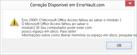 Fix O Microsoft Office Access falhou ao salvar o módulo '| (Error Erro 29001)