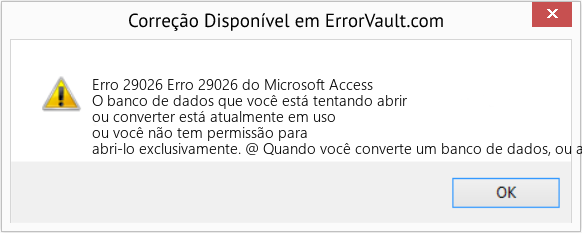 Fix Erro 29026 do Microsoft Access (Error Erro 29026)