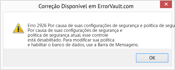 Fix Por causa de suas configurações de segurança e política de segurança atual, este controle está desabilitado (Error Erro 2926)