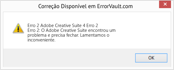Fix Adobe Creative Suite 4 Erro 2 (Error Erro 2)