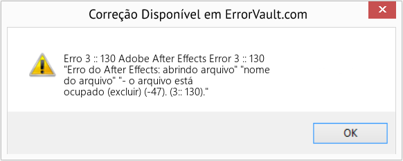 Fix Adobe After Effects Error 3 :: 130 (Error Erro 3 :: 130)