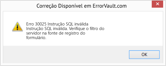 Fix Instrução SQL inválida (Error Erro 30025)