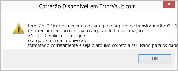 Fix Ocorreu um erro ao carregar o arquivo de transformação XSL '| 1' (Error Erro 31539)