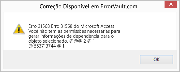 Fix Erro 31568 do Microsoft Access (Error Erro 31568)
