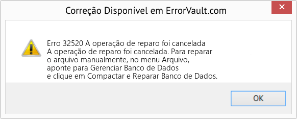 Fix A operação de reparo foi cancelada (Error Erro 32520)