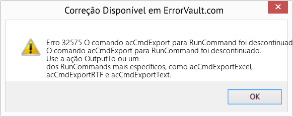 Fix O comando acCmdExport para RunCommand foi descontinuado (Error Erro 32575)