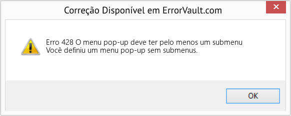 Fix O menu pop-up deve ter pelo menos um submenu (Error Erro 428)