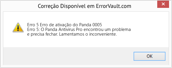 Fix Erro de ativação do Panda 0005 (Error Erro 5)