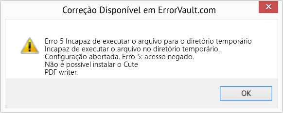 Download Error <?php echo $number; ?> (Incapaz de executar o arquivo para o diretório temporário) Repair Tool Fix Incapaz de executar o arquivo para o diretório temporário (Error Erro 5)