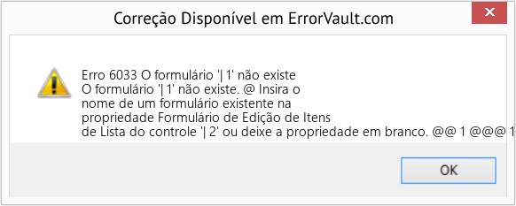 Download Error <?php echo $number; ?> (O formulário '| 1' não existe) Repair Tool Fix O formulário '| 1' não existe (Error Erro 6033)