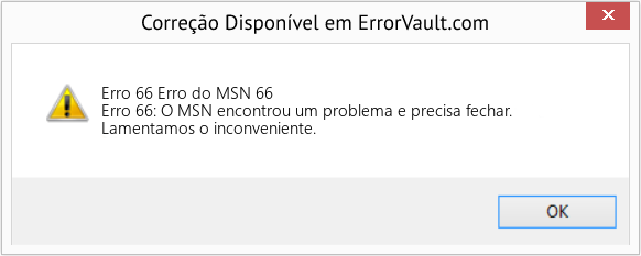 Fix Erro do MSN 66 (Error Erro 66)