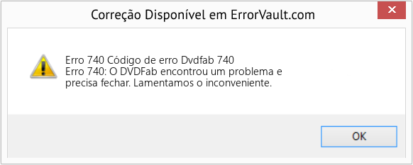 Fix Código de erro Dvdfab 740 (Error Erro 740)