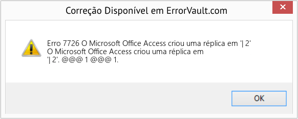 Download Error <?php echo $number; ?> (O Microsoft Office Access criou uma réplica em '| 2') Repair Tool Fix O Microsoft Office Access criou uma réplica em '| 2' (Error Erro 7726)