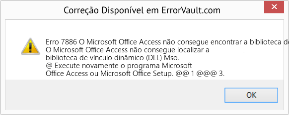 Fix O Microsoft Office Access não consegue encontrar a biblioteca de vínculo dinâmico (DLL) Mso (Error Erro 7886)
