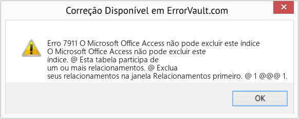 Fix O Microsoft Office Access não pode excluir este índice (Error Erro 7911)