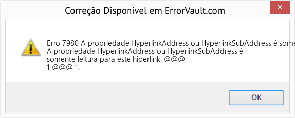 Fix A propriedade HyperlinkAddress ou HyperlinkSubAddress é somente leitura para este hiperlink (Error Erro 7980)