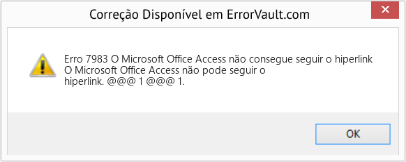 Fix O Microsoft Office Access não consegue seguir o hiperlink (Error Erro 7983)