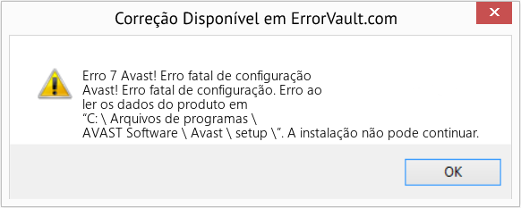 Fix Avast! Erro fatal de configuração (Error Erro 7)