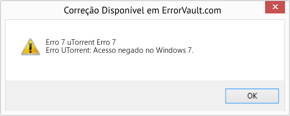 Fix uTorrent Erro 7 (Error Erro 7)