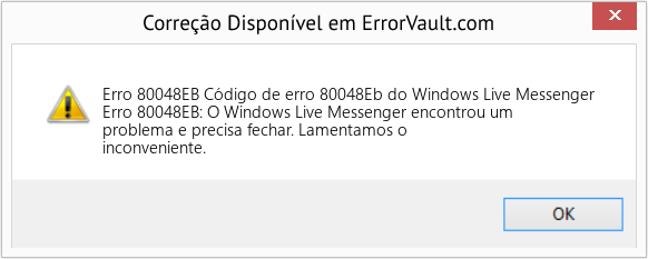 Fix Código de erro 80048Eb do Windows Live Messenger (Error Erro 80048EB)
