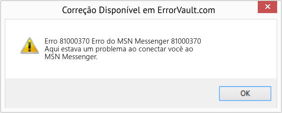 Fix Erro do MSN Messenger 81000370 (Error Erro 81000370)