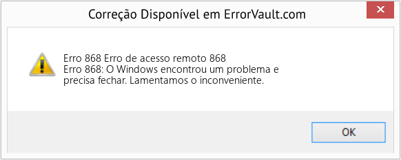 Fix Erro de acesso remoto 868 (Error Erro 868)
