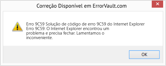 Fix Solução de código de erro 9C59 do Internet Explorer (Error Erro 9C59)