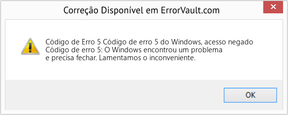 Download Error <?php echo $number; ?> (Código de erro 5 do Windows, acesso negado) Repair Tool Fix Código de erro 5 do Windows, acesso negado (Error Código de Erro 5)