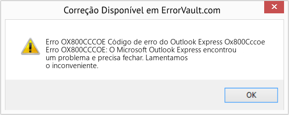 Fix Código de erro do Outlook Express Ox800Cccoe (Error Erro OX800CCCOE)