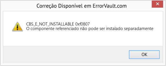 Fix 0xf0807 (Error CBS_E_NOT_INSTALLABLE)