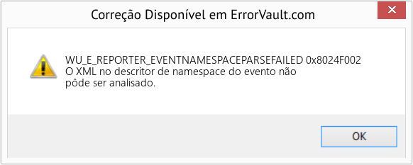 Fix 0x8024F002 (Error WU_E_REPORTER_EVENTNAMESPACEPARSEFAILED)