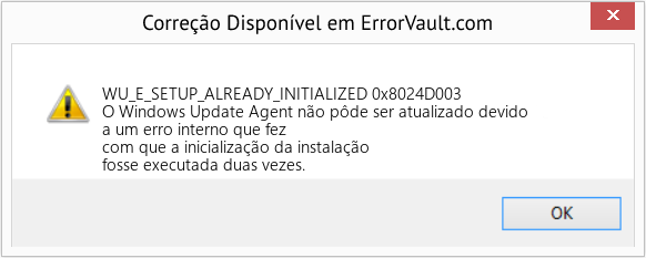 Fix 0x8024D003 (Error WU_E_SETUP_ALREADY_INITIALIZED)