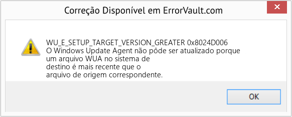 Fix 0x8024D006 (Error WU_E_SETUP_TARGET_VERSION_GREATER)