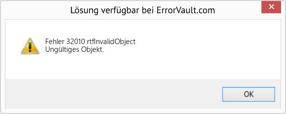Fix rtfInvalidObject (Error Fehler 32010)