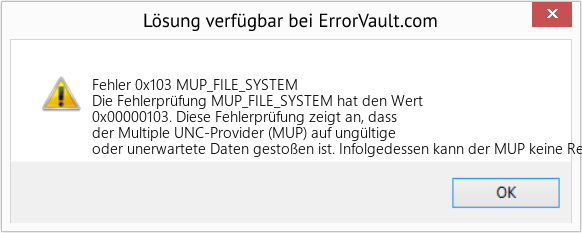 Fix MUP_FILE_SYSTEM (Error Fehler 0x103)