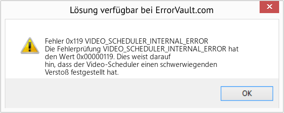 Fix VIDEO_SCHEDULER_INTERNAL_ERROR (Error Fehler 0x119)