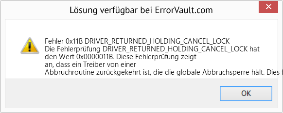 Fix DRIVER_RETURNED_HOLDING_CANCEL_LOCK (Error Fehler 0x11B)