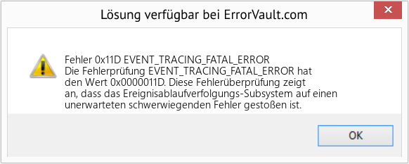 Fix EVENT_TRACING_FATAL_ERROR (Error Fehler 0x11D)