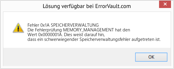 Fix SPEICHERVERWALTUNG (Error Fehler 0x1A)