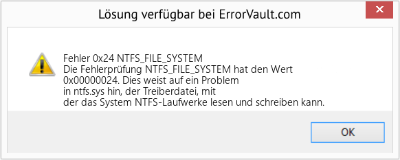 Fix NTFS_FILE_SYSTEM (Error Fehler 0x24)